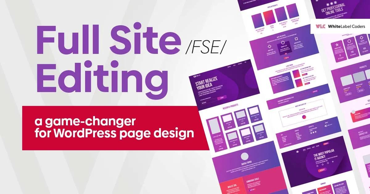 Full Site Editing: what it changed, and what it costs